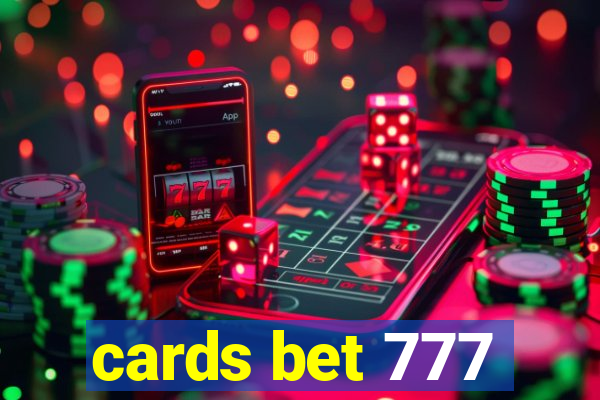 cards bet 777